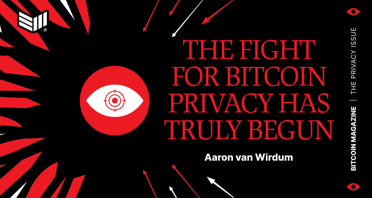 The Fight for Bitcoin Privacy Has Truly Begun